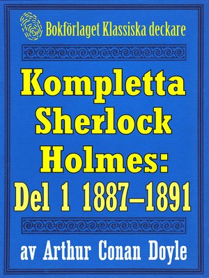 cover image of Kompletta Sherlock Holmes. Del 1 - åren 1887-1891